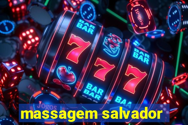 massagem salvador